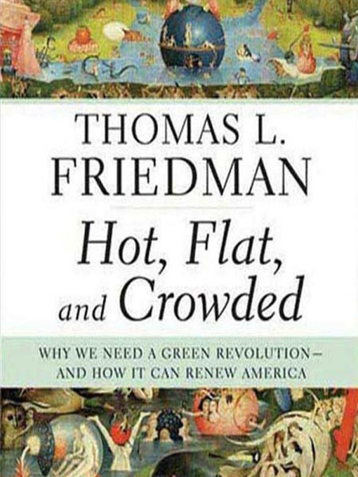 Title details for Hot, Flat, and Crowded by Thomas L. Friedman - Available